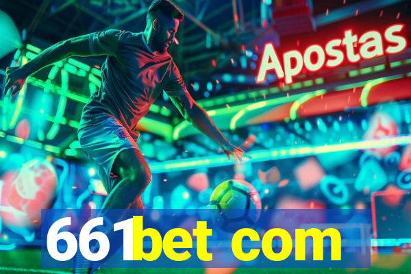 661bet com